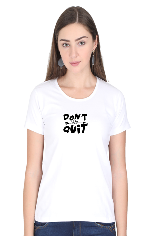 Don't Quit Premium T-Shirt for Women