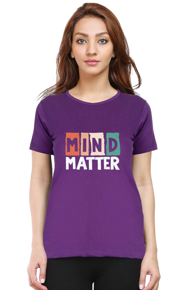 MIND Matter Premium T-Shirt for Women