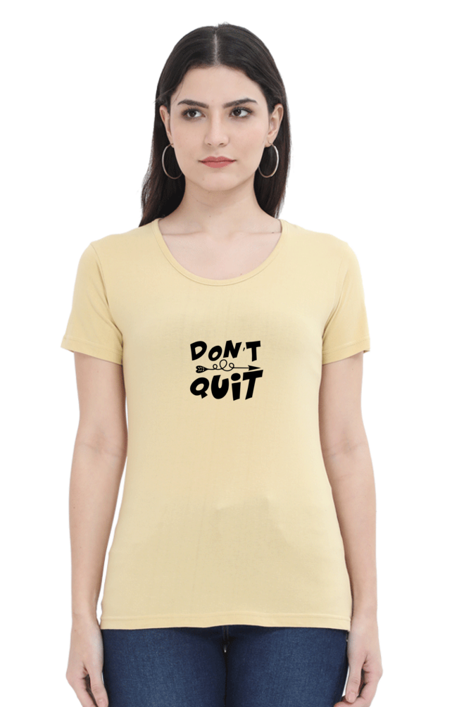 Don't Quit Premium T-Shirt for Women